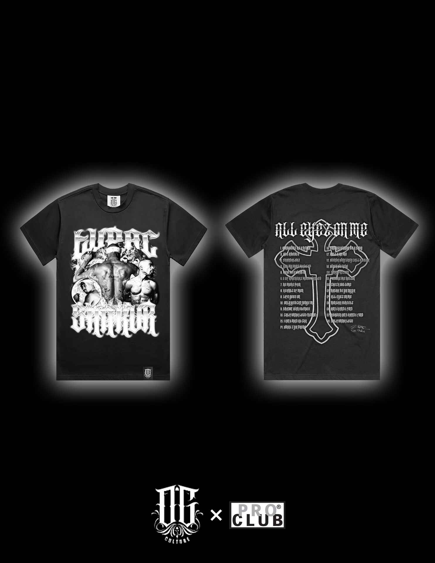 OG Culture X Pro Club Heavyweight Tee - Tupac Shakur Front&Back